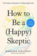 How to Be a (Happy) Skeptic-Philosophy-買書書 BuyBookBook