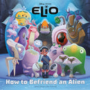 How to Befriend an Alien (Disney/Pixar Elio)-Children’s / Teenage fiction: General and modern fiction-買書書 BuyBookBook