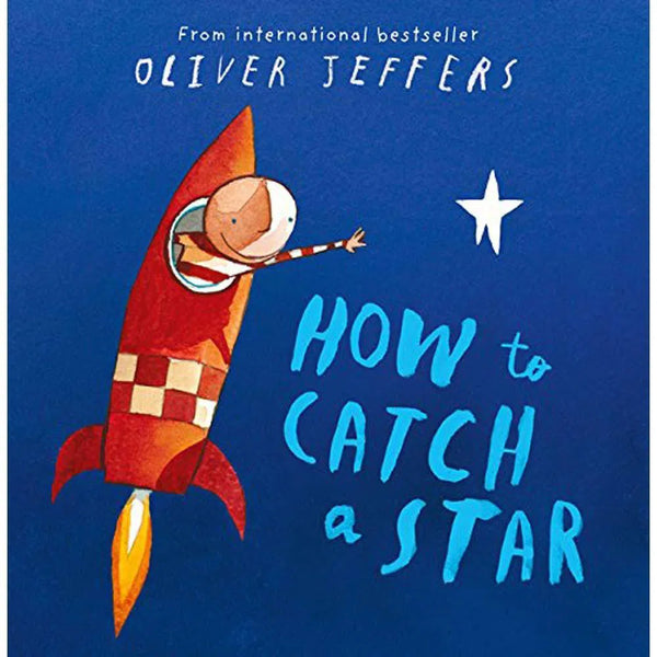 How to Catch a Star (Paperback) (Oliver Jeffers) Harpercollins (UK)