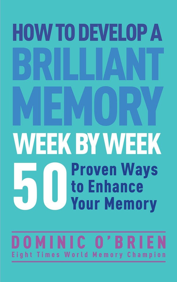 How to Develop a Brilliant Memory Week by Week-Self-help/ personal development/ practical advice-買書書 BuyBookBook