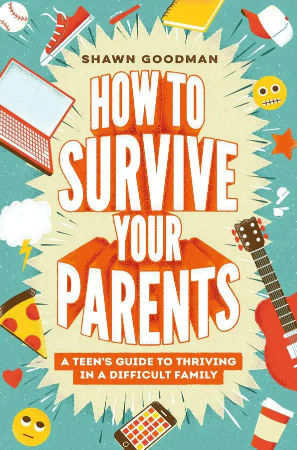 How to Survive Your Parents