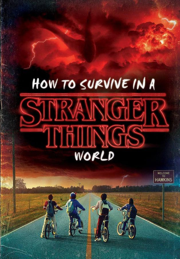 How to Survive in a Stranger Things World (Stranger Things)-Children’s / Teenage fiction: General and modern fiction-買書書 BuyBookBook