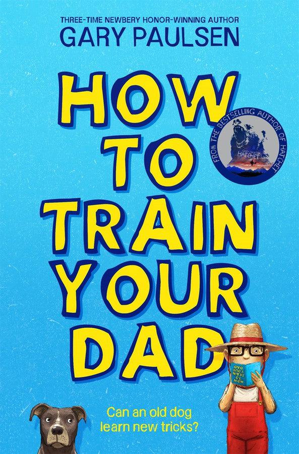 How to Train Your Dad-Children’s / Teenage fiction: Action and adventure stories-買書書 BuyBookBook