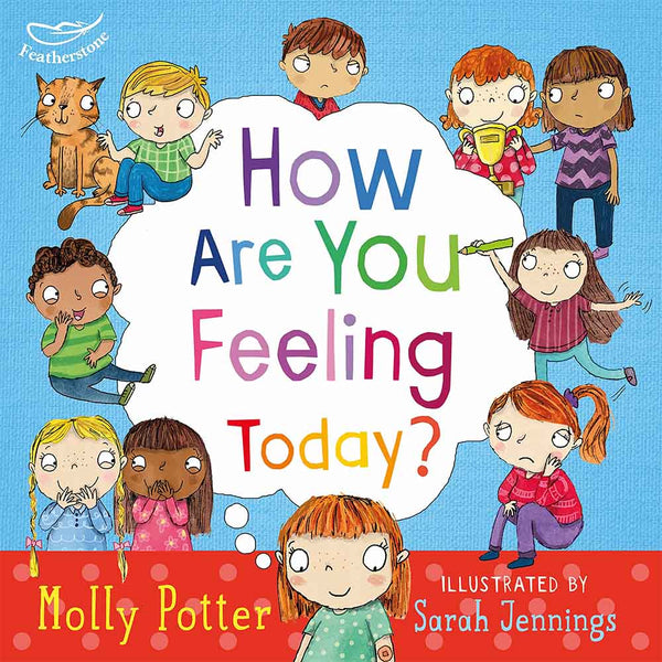 How Are You Feeling Today? (Molly Potter)