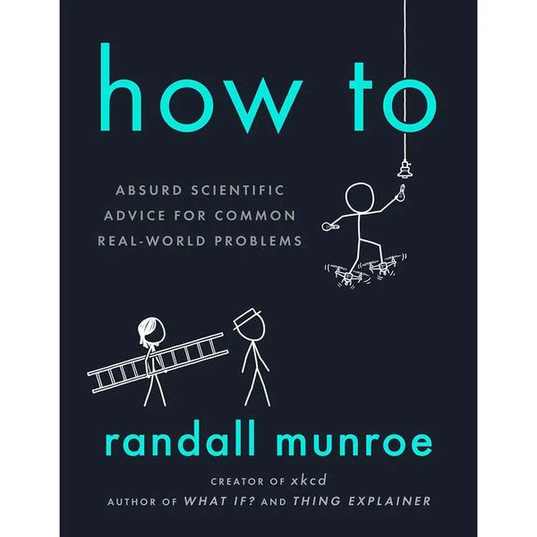 How To: Absurd Scientific Advice for Common Real-World Problems (Randall Munroe)-Nonfiction: 科學科技 Science & Technology-買書書 BuyBookBook