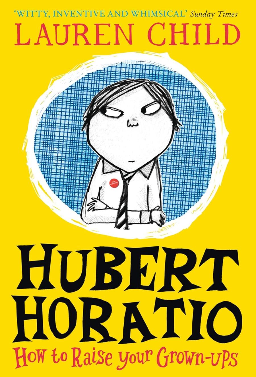 Hubert Horatio: How to Raise Your Grown-Ups-Children’s / Teenage fiction: General and modern fiction-買書書 BuyBookBook