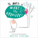 Hueys, What’s the Opposite? (Oliver Jeffers) Harpercollins (UK)