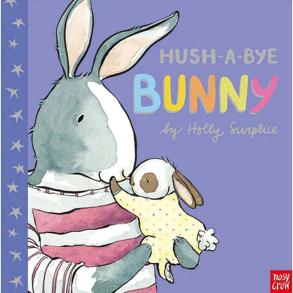 Hush-A-Bye Bunny (Paperback with QR Code)(Nosy Crow) Nosy Crow