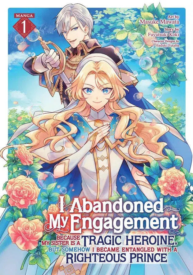 I Abandoned My Engagement Because My Sister is a Tragic Heroine, but Somehow I Became Entangled with a Righteous Prince (Manga) Vol. 1-Graphic novel / Comic book / Manga: genres-買書書 BuyBookBook