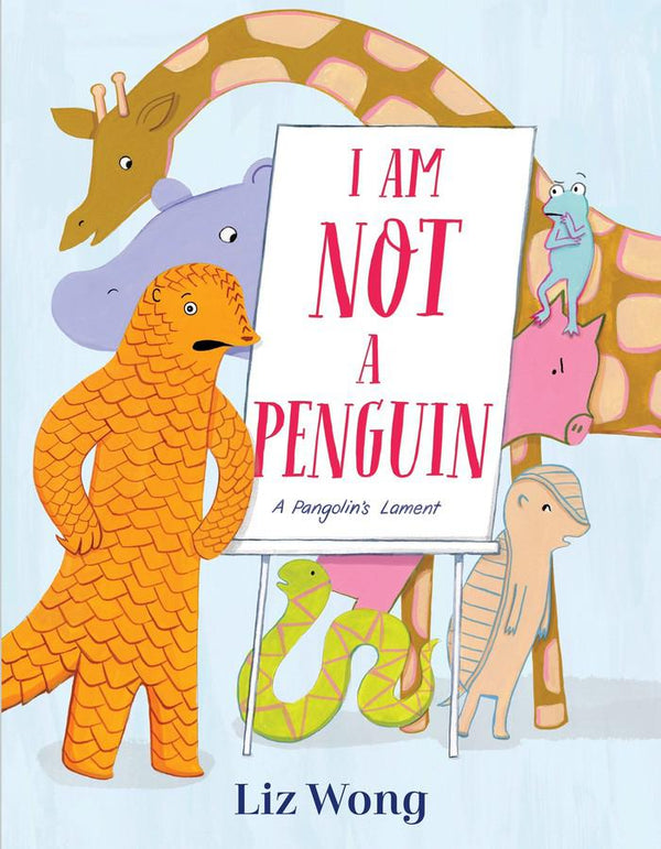 I Am Not a Penguin: A Pangolin's Lament-Children’s / Teenage fiction: Nature and animal stories-買書書 BuyBookBook