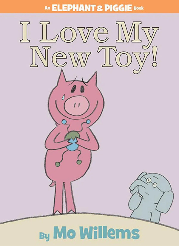 I Love My New Toy!-An Elephant and Piggie Book-Children’s / Teenage fiction: Nature and animal stories-買書書 BuyBookBook