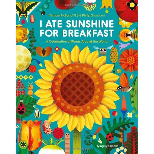 I Ate Sunshine for Breakfast: A Celebration of Plants Around the World-Nonfiction: 動物植物 Animal & Plant-買書書 BuyBookBook