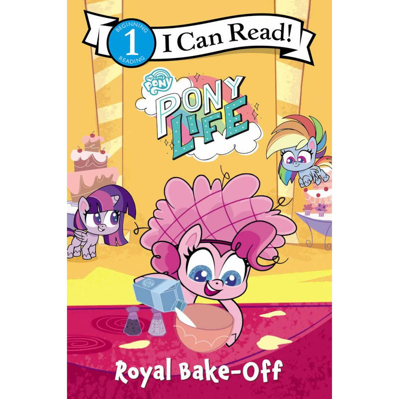 ICR: My Little Pony: Pony Life: Royal Bake-Off (I Can Read! L1)-Fiction: 橋樑章節 Early Readers-買書書 BuyBookBook