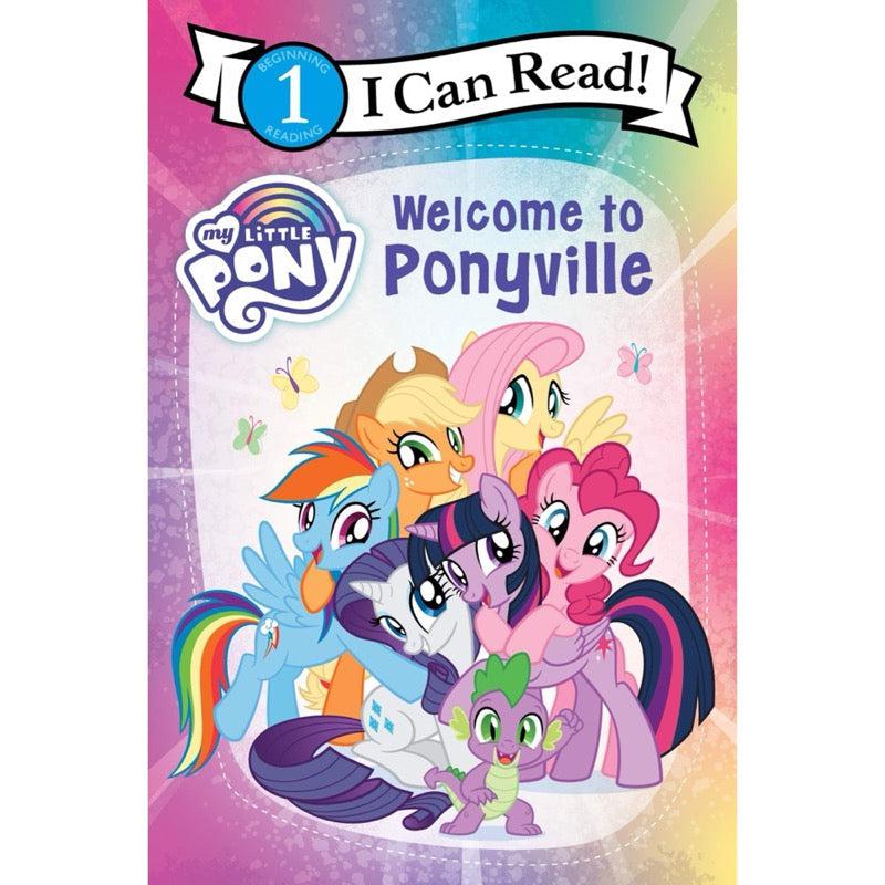 ICR: My Little Pony: Welcome to Ponyville ( I Can Read! L1)-Fiction: 橋樑章節 Early Readers-買書書 BuyBookBook