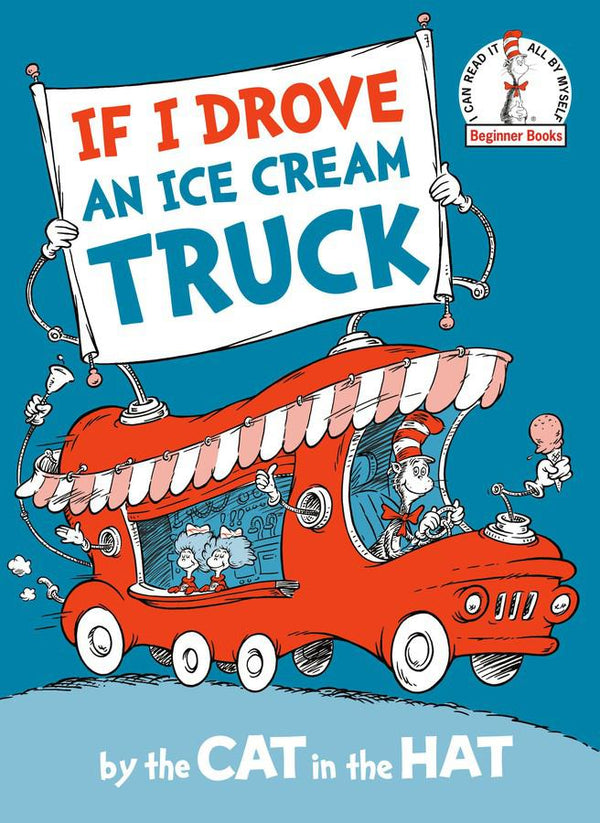 If I Drove an Ice Cream Truck-by the Cat in the Hat-Children’s / Teenage fiction: General, modern and contemporary fiction-買書書 BuyBookBook