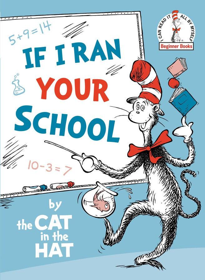 If I Ran Your School-by the Cat in the Hat-Children’s / Teenage fiction: School stories-買書書 BuyBookBook