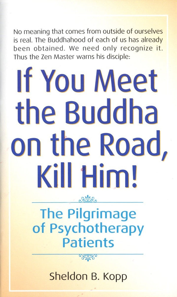 If You Meet the Buddha on the Road, Kill Him-Mind/ body/ spirit-買書書 BuyBookBook