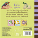 I is for Iguana (Board book) DK UK
