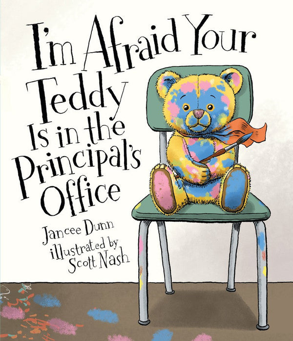 I'm Afraid Your Teddy Is in the Principal's Office-Children’s / Teenage fiction: General and modern fiction-買書書 BuyBookBook