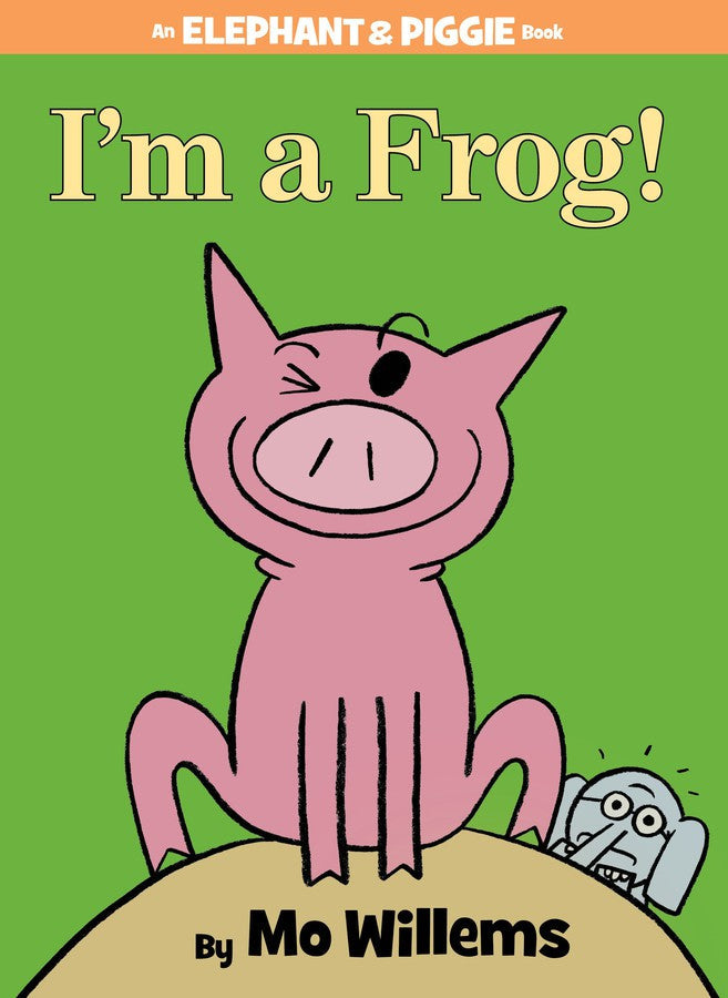 I'm a Frog!-An Elephant and Piggie Book-Children’s / Teenage fiction: Nature and animal stories-買書書 BuyBookBook