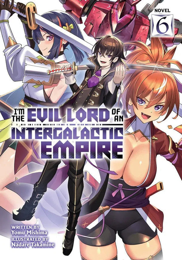 I'm the Evil Lord of an Intergalactic Empire! (Light Novel) Vol. 6-Manga and East Asian style / tradition comic books-買書書 BuyBookBook