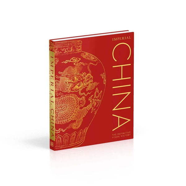 The Definitive Visual History - Imperial China (Hardback) DK UK