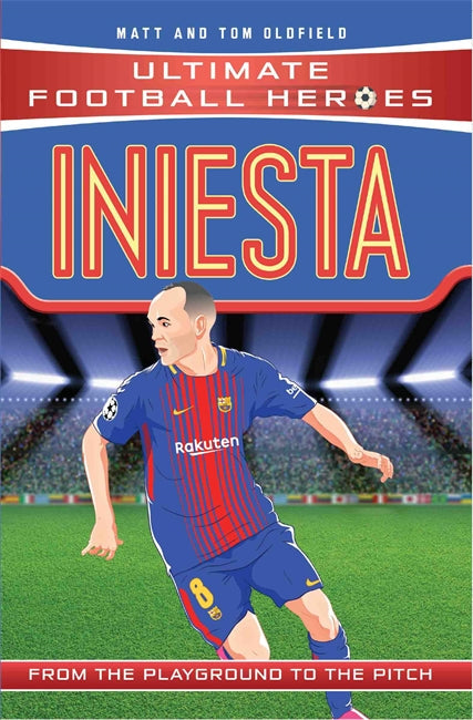 Iniesta (Ultimate Football Heroes - the No. 1 football series)-Children’s / Teenage general interest: Ball games and sports: Association football (Soccer)-買書書 BuyBookBook