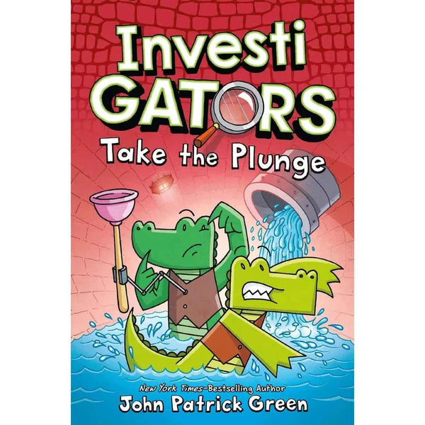 InvestiGators #02 Take the Plunge (Hardback)(John Patrick Green) First Second