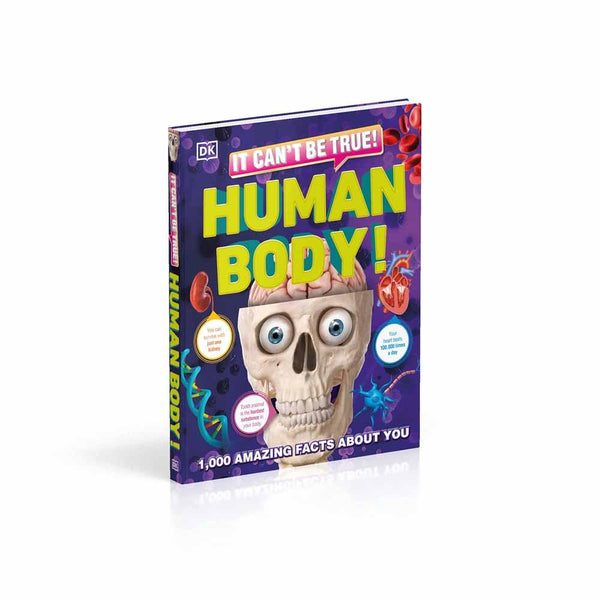 It Can't Be True! Human Body! (Hardback) DK UK