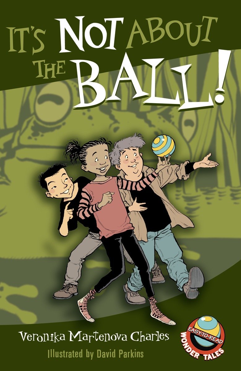 It's Not About the Ball!-Children’s / Teenage fiction: Classic and traditional-買書書 BuyBookBook