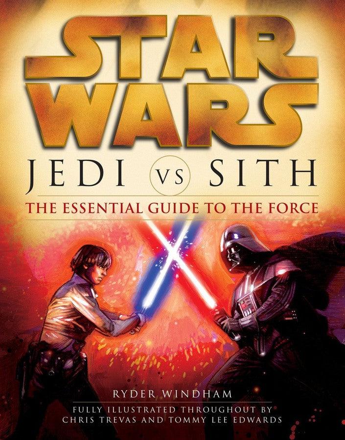 Jedi vs. Sith: Star Wars: The Essential Guide to the Force-Fiction: Science fiction-買書書 BuyBookBook