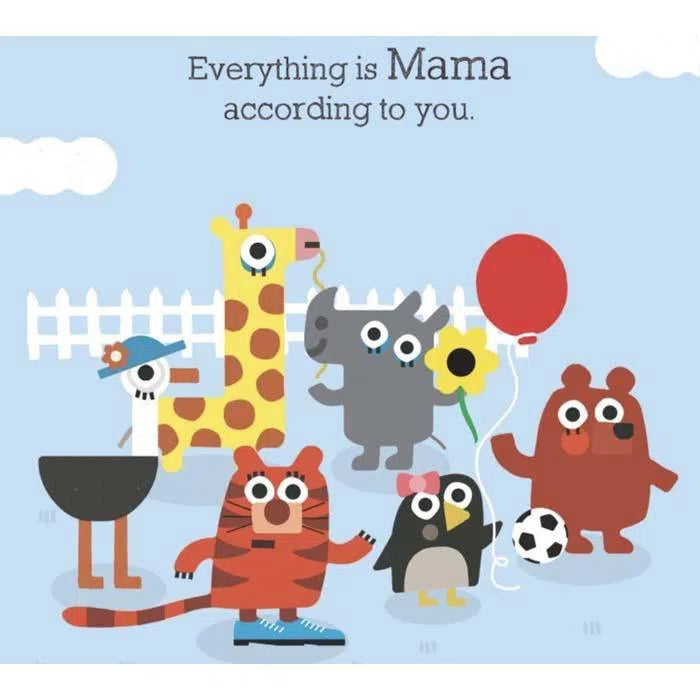 Everything is Mama (Boardbook) Macmillan US