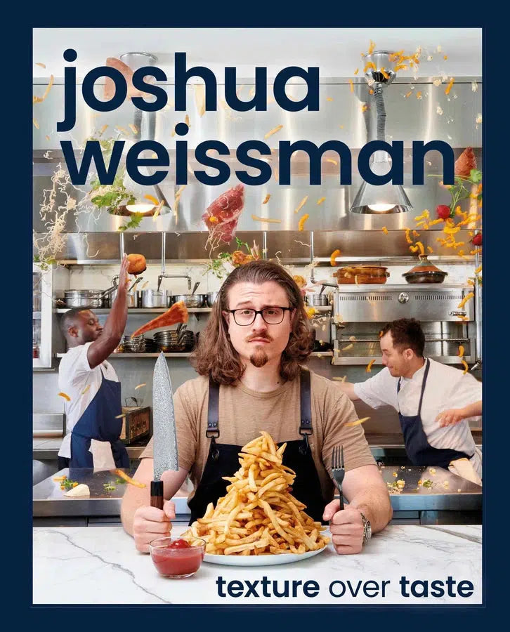 Joshua Weissman: Texture Over Taste-Cookery / food and drink / food writing-買書書 BuyBookBook