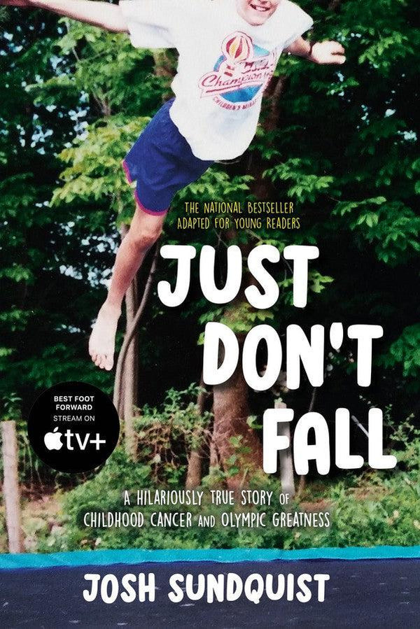 Just Don't Fall (Adapted for Young Readers)-Children’s / Teenage general interest: Biography and autobiography-買書書 BuyBookBook