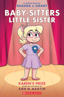 Karen's Prize: A Graphic Novel (Baby-sitters Little Sister