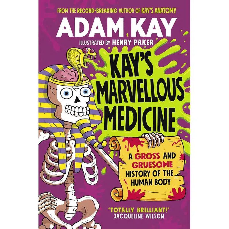 Kay's Marvellous Medicine: A (Terrifying) True History of Disgusting diseases and Crazy Cures (Adam Kay) - 買書書 BuyBookBook
