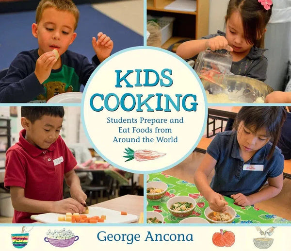 Kids Cooking: Students Prepare and Eat Foods from Around the World-Children’s / Teenage general interest: Practical interests-買書書 BuyBookBook