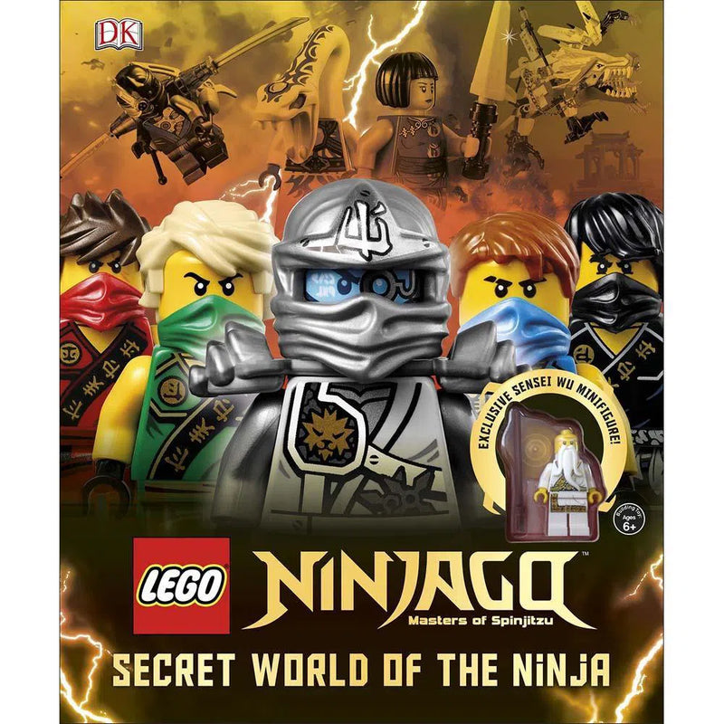 LEGO Ninjago Secret World of the Ninja - Includes Exclusive Sensei Wu Minifigure (Hardback) DK UK