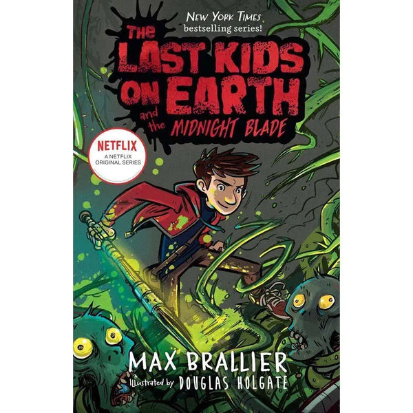 Last Kids on Earth, The #05 and the Midnight Blade (Hardback) PRHUS