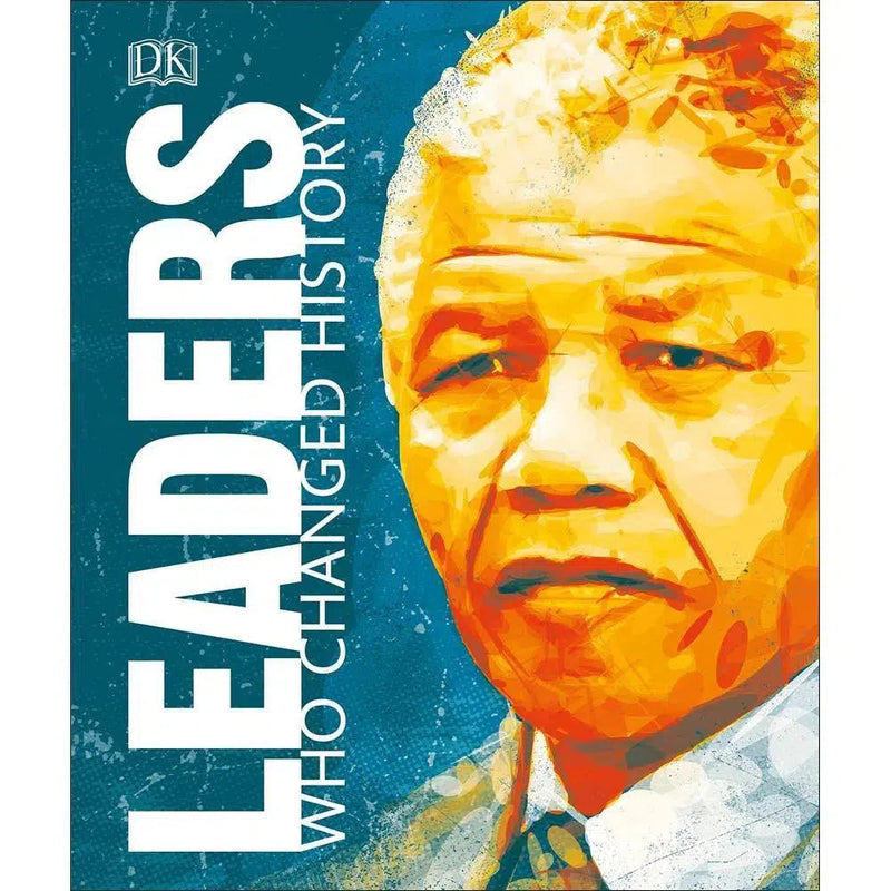 Leaders Who Changed History (Hardback) DK UK