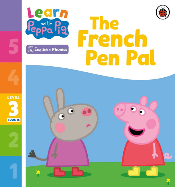 Learn with Peppa Phonics Level 3 Book 15 – The French Pen Pal (Phonics Reader)-Educational: First / native language: Readers and reading schemes-買書書 BuyBookBook