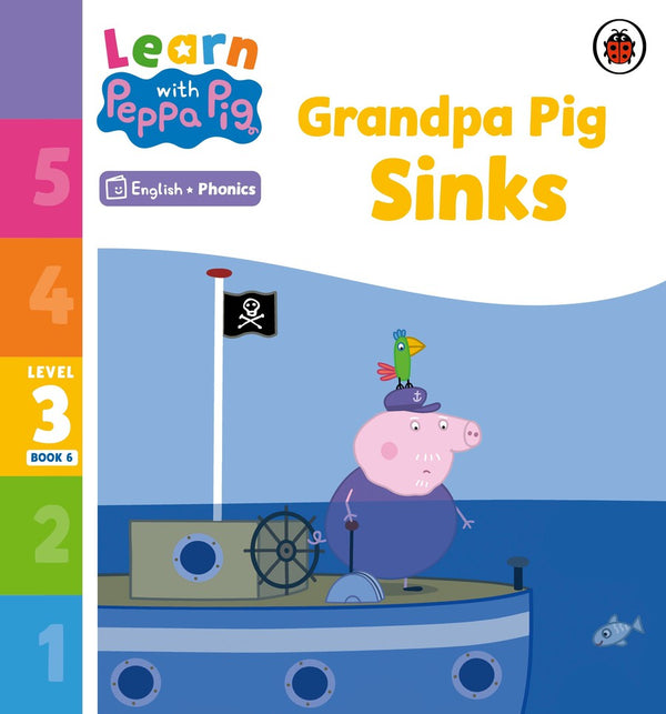 Learn with Peppa Phonics Level 3 Book 6 – Grandpa Pig Sinks (Phonics Reader)-Educational: First / native language: Readers and reading schemes-買書書 BuyBookBook