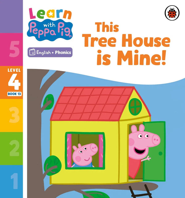 Learn with Peppa Phonics Level 4 Book 13 – This Tree House is Mine! (Phonics Reader)-Educational: First / native language: Readers and reading schemes-買書書 BuyBookBook