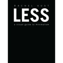 Less - A Visual Guide to Minimalism (Hardback) DK US