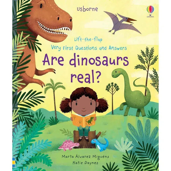 Lift-the-flap Very First Questions and Answers Are Dinosaurs Real? Usborne