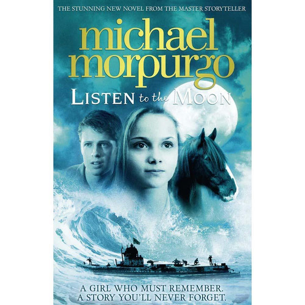 Listen to the Moon (Michael Morpurgo) Harpercollins (UK)