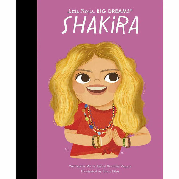 Little People, BIG DREAMS: Shakira-Nonfiction: 人物傳記 Biography-買書書 BuyBookBook