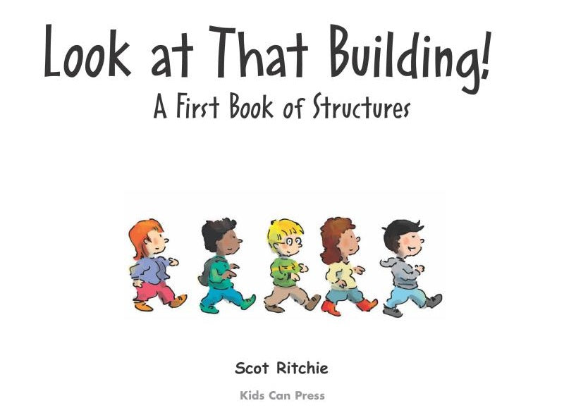 Look at That Building! - A First Book of Structures (Scot Ritchie)-Nonfiction: 科學科技 Science & Technology-買書書 BuyBookBook