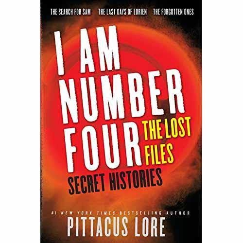 Lorien Legacies - I Am Number Four The Lost Files,