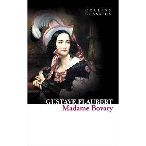 Madame Bovary (Gustave Flaubert) (Collins Classics) Harpercollins (UK)